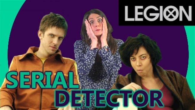 Serial Detector: abbiamo visto Legion…che confusione!