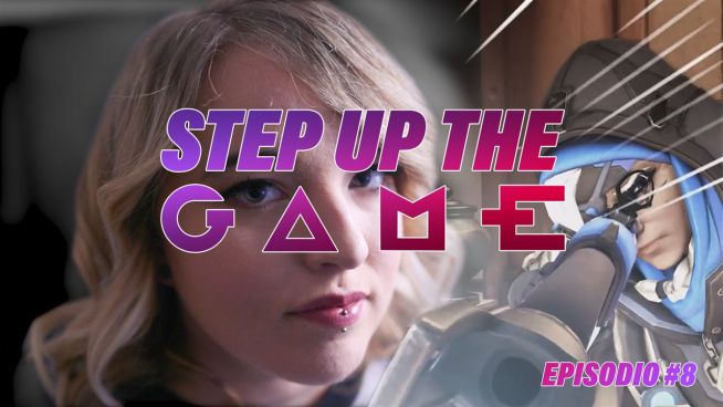 Step up the game, episodio 8: quanto deve lottare una giocatrice?